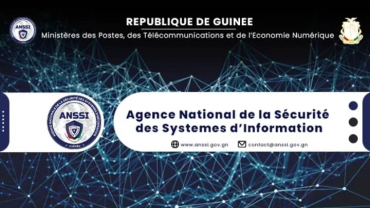 ANSSI Guinée organise un atelier de validation de la PSSIE les 08 et 10 mai prochains