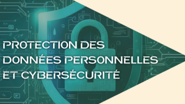 protection_des_donnees_personnelles_et_cybersecurite