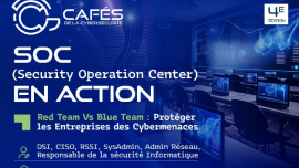 4ème édition des Cafés de la Cybersécurité : CDA convie les acteurs à une simulation sur le rôle des SOC lors des cyberattaques