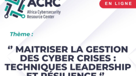 Menaces cyber croissantes : l'ACRC et GIM UEMOA lancent une formation pour les leaders de cybersécurité