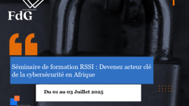 Le cabinet FdG Conseil Guinée convie les experts à une formation RSSI à Conakry