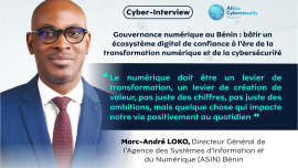  Gouvernance numérique au Bénin : bâtir un écosystème digital de confiance à l’ère de la transformation numérique et de la cybersécurité (enjeux, défis et perspectives)