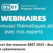 ESET présente son dernier Rapport sur l’avancée des cybermenaces lors d’un prochain webinaire